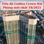 Tiến độ xây dựng Golden Crown Hải Phòng mới nhất